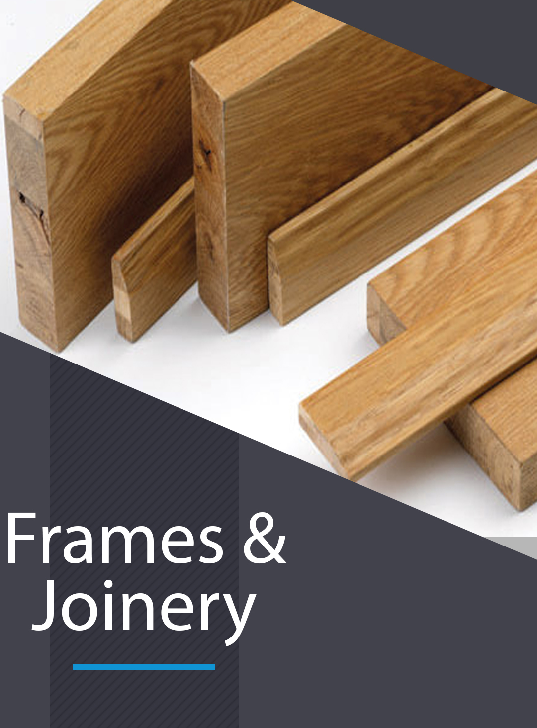 Frames & Joinery