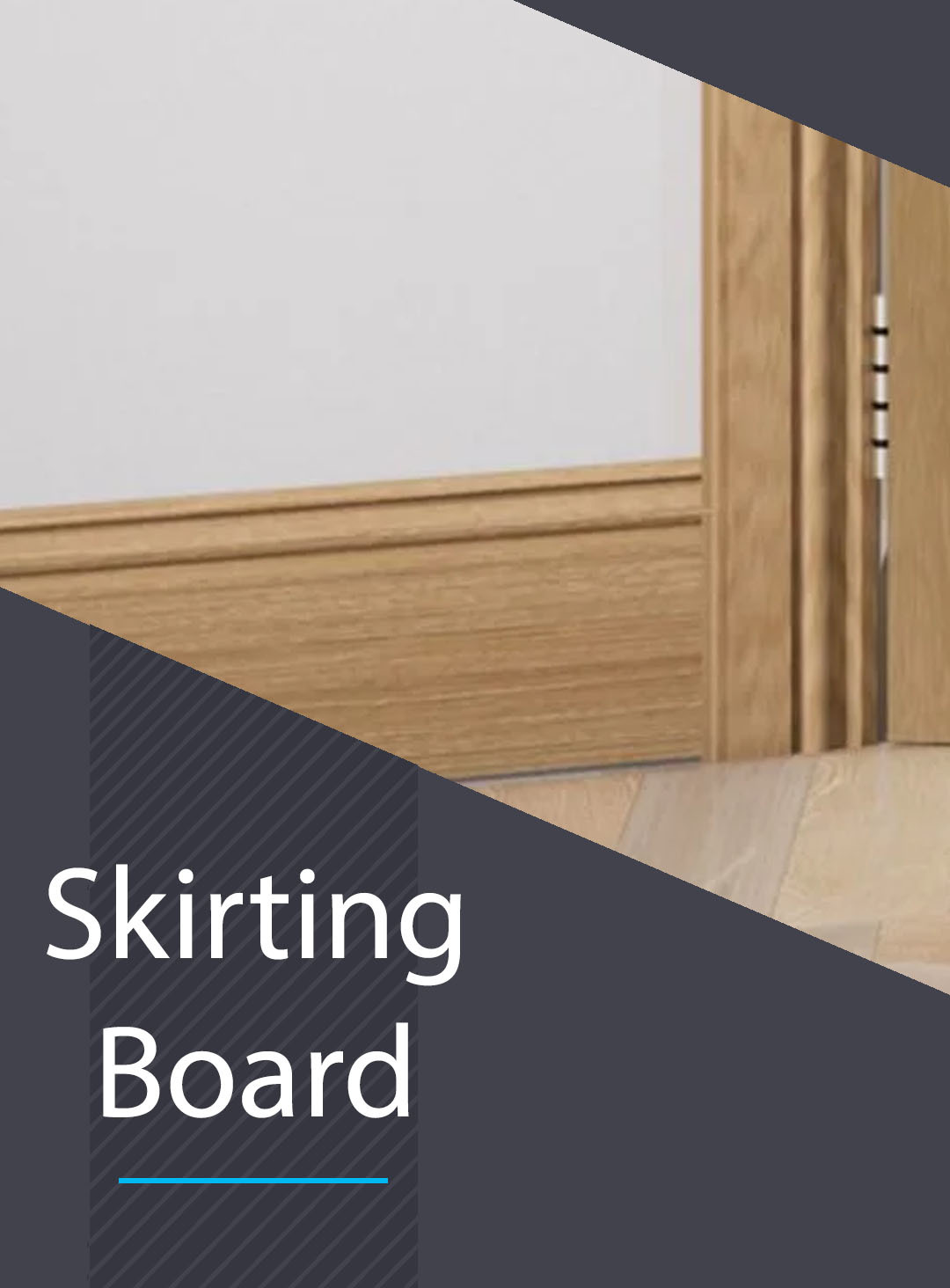 Skirting Board